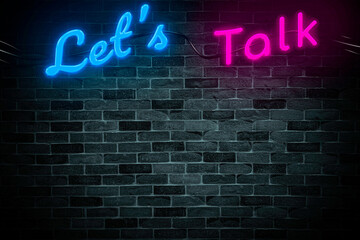 Let's talk neon banner on brick wall background, with copy space.