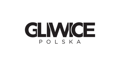 Gliwice in the Poland emblem. The design features a geometric style, vector illustration with bold typography in a modern font. The graphic slogan lettering.