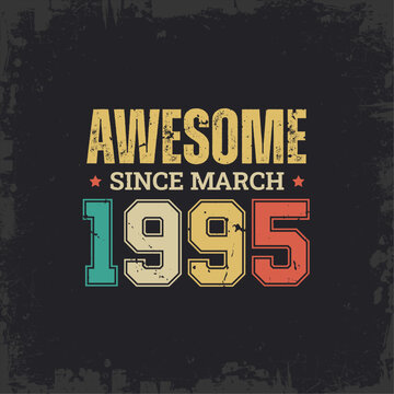 Awesome Since March 1995