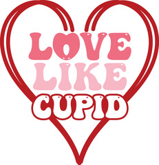 Valentine Love, Like, Cupid t-shirt design