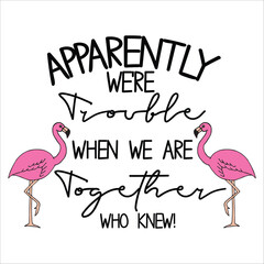 Stylish , fashionable  and awesome Flamingo art and illustrator