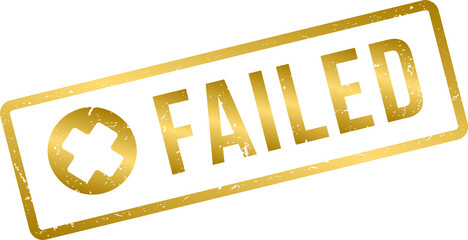 Golden failed rubber stamp