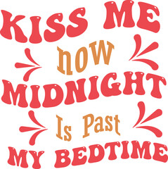 kiss me now midnight is past bedtime