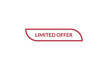 Limited offer red ribbon label banner. Open available now sign or Limited offer tag.