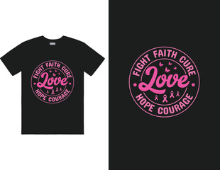 Fight faith cure love hope courage design