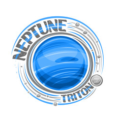 Vector logo for Neptune, decorative cosmic print with rotating planet neptune and many moons, gas windy surface, cosmo sticker with unique lettering for text neptune and triton on white background
