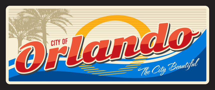 City of Orlando United States of America Florida town. Vector travel plate, vintage tin sign, retro welcoming postcard design. The City Beautiful old plaque with landscape, sea and palms