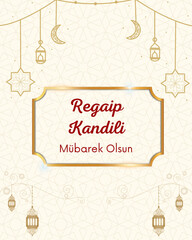 Obraz premium Regaip Kandili. Translation: islamic holy night.
