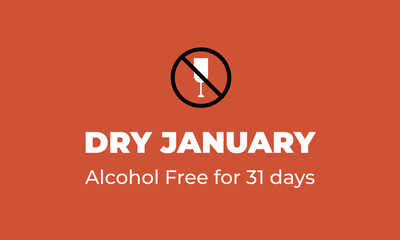 Dry January banner with wine glass in stop sign. Alcohol free month challenge. Vector illustration with text and graphics on red background.
