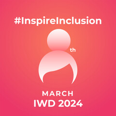 8th March hugging herself. Inspire Inclusion is the campaign theme of International Women's Day 2024. Vector illustration