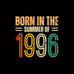 Born in the summer of 1996