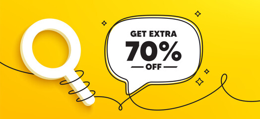 Get Extra 70 percent off Sale. Continuous line chat banner. Discount offer price sign. Special offer symbol. Save 70 percentages. Extra discount speech bubble message. Wrapped 3d search icon. Vector