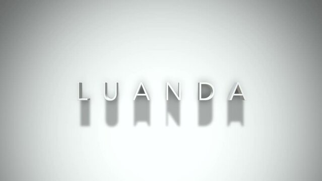 Luanda 3D title animation with shadows on a white background