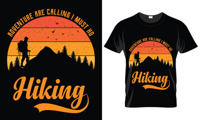 Adventure are calling I  must go Hiking