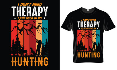 I don't need Therapy i just need to go Hunting
