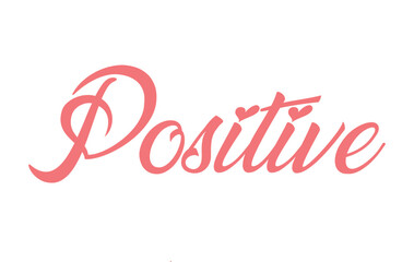 Fototapeta na wymiar Positive typography hand drawn lettering design