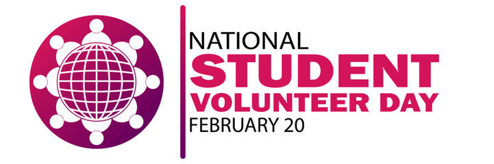 National Student Volunteer Day. February 20. Holiday concept. Template for background, banner, card, poster with text inscription. Vector illustration