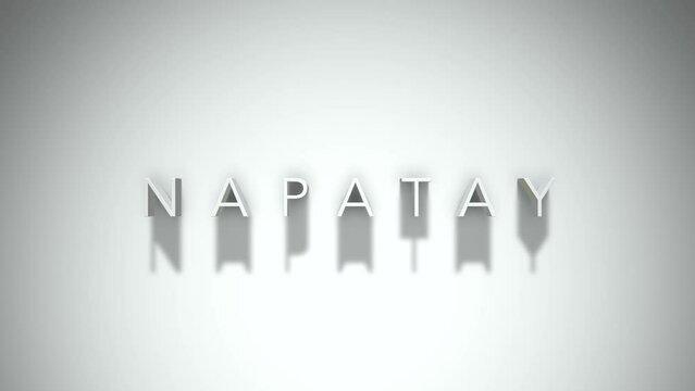 Napatay 3D title animation with shadows on a white background