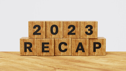 2023 Recap economy, business, financial summary, business review concept. Business plan for 2024. 2023 Recap on wooden cubes. 3d illustration - obrazy, fototapety, plakaty