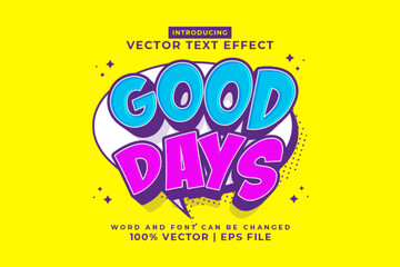 Editable text effect Good Days 3d Cartoon Cute template style premium vector