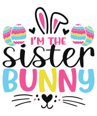 Sister easter bunny easter egg love, happy easter cute bunny eggs svg