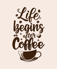 coffee typography Creative Lettering Shirt design vector illustration 