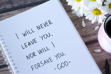 I will never leave you nor will I forsake you-God, handwritten verse in notebook with flowers and...