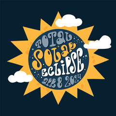 Hand drawn banner total solar eclipse april 8 2024. Vector design in dark background.