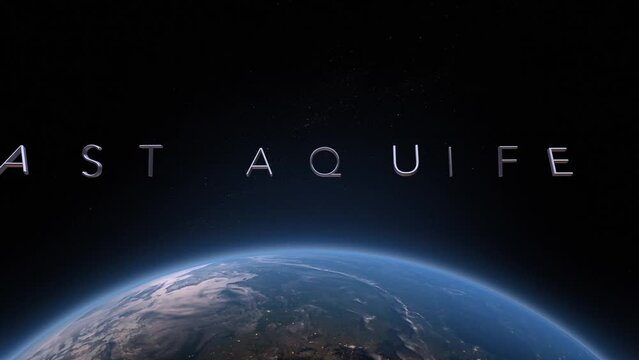 Vast aquifers 3D title animation on the planet Earth background