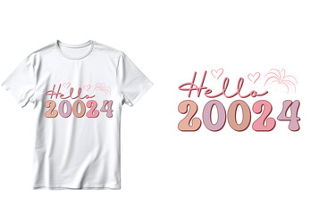 Hello 2024 T-Shirt Design