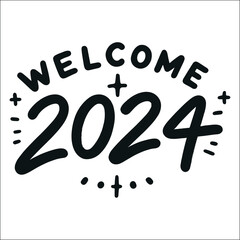 Welcome 2024. Hand drawn lettering on white background. illustrator vector