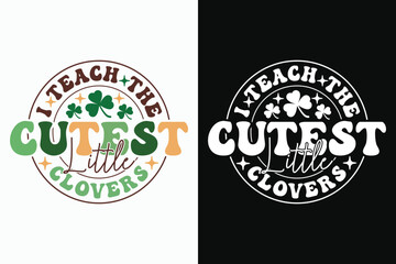 Retro Lucky EPS, Teacher St Patricks Day T-shirt Design. Goood for T shirt print, poster, card, label, and other decoartion for St. Patrick's Day