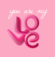 Happy valentine day inspirational quote text and pink 3d word love. Vector illustration design .