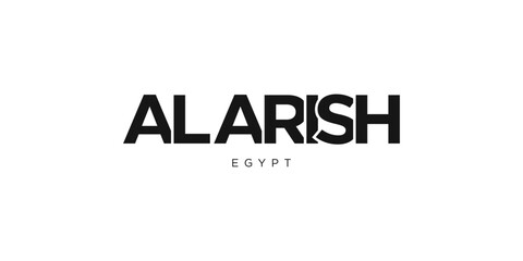 Al Arish in the Egypt emblem. The design features a geometric style, vector illustration with bold typography in a modern font. The graphic slogan lettering.