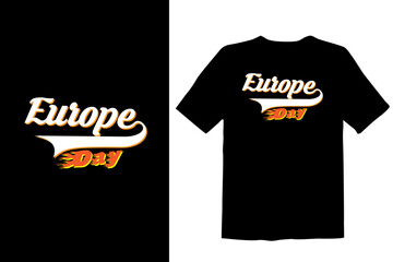 Europe day typography t shirt design best trendy t shirt design