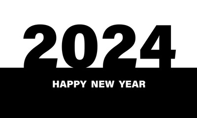 Happy New Year 2024 black and white design for holiday countdown festival celebration background vector