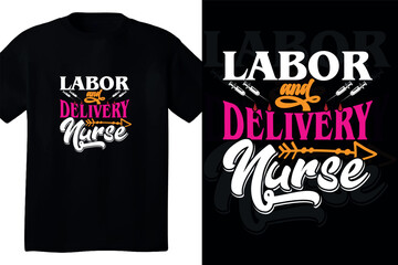 Labor and delivery nurse t shirt design