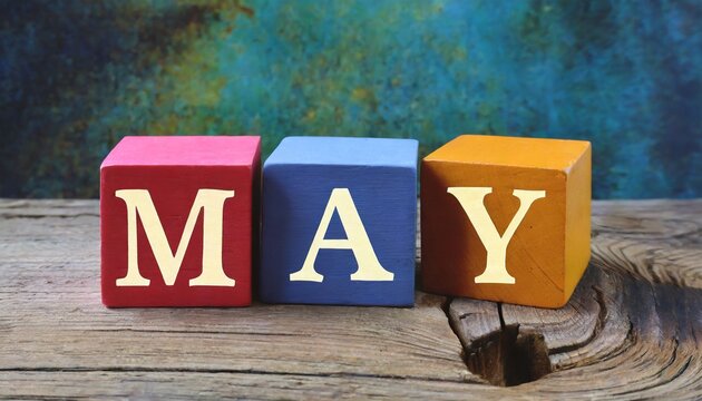 Month of May written on colorful wooden blocks