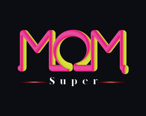 Super Mom message in sound speech bubble in pop art style for Happy Mother's Day celebration.