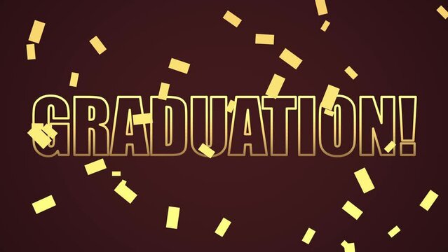 Animated „Graduation!“ text appearing in gold on screen. Golden confetti falling down the screen. 