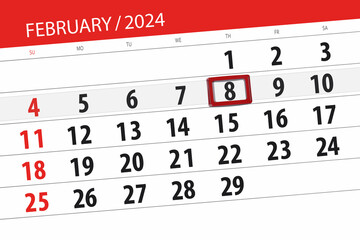 Fototapeta premium Calendar 2024, deadline, day, month, page, organizer, date, February, thursday, number 8