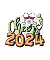Cheers 2024, typography, vintage colorful T-shirt Design and Stickers