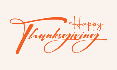 Vector happy thanksgiving lettering design thanksgiving hand drawn typography vector illustration