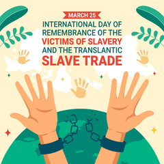 Fototapeta premium Remembrance of the Victims of Slavery and the Transatlantic Slave Trade Day Social Media Illustration Flat Cartoon Hand Drawn Templates Background