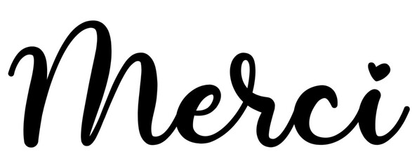 Merci - thank you written in French - lettering - black color, embossed tubular font, transparent backgroun - image, poster, placard, banner, postcard, card.