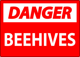 Danger Sign Beehives