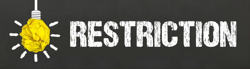 Restriction	