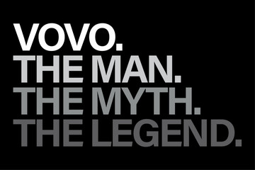 Fototapeta na wymiar Vovo The Man The Myth The Legend T-Shirt Design