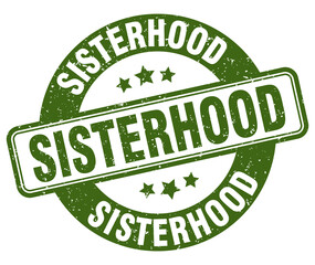 sisterhood stamp. sisterhood label. round grunge sign