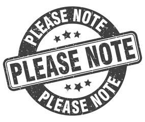 please note stamp. please note label. round grunge sign